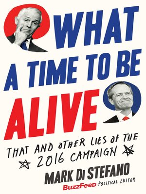 cover image of What a Time to Be Alive